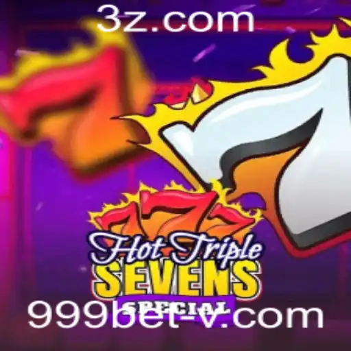 Descubra o Excitante HotTripleSevensSpecial no 999bet Casino