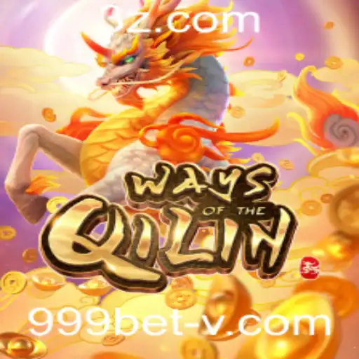 Descubra o Fascinante Mundo de WaysoftheQilin no 999bet Casino