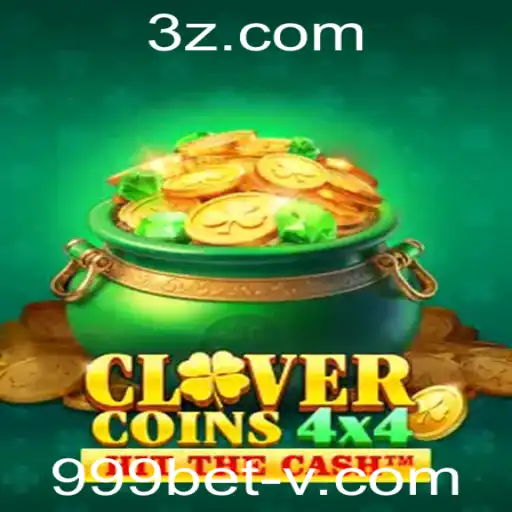 Descubra CloverCoins4x4 no 999bet Casino