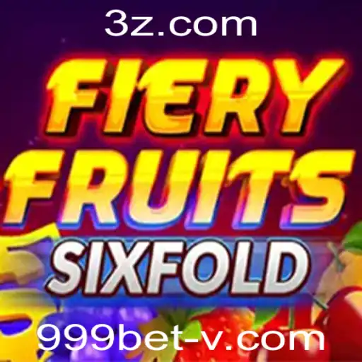 FieryFruitsSixFold: A Nova Sensação do 999bet Casino
