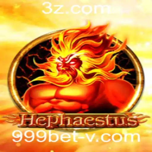 Descubra o Fascinante Mundo de Hephaestus: O Novo Sensação do 999bet Casino
